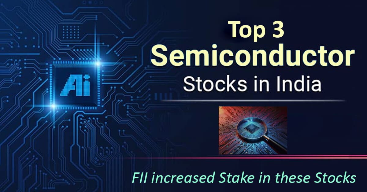 3 Semiconductor Stocks in India