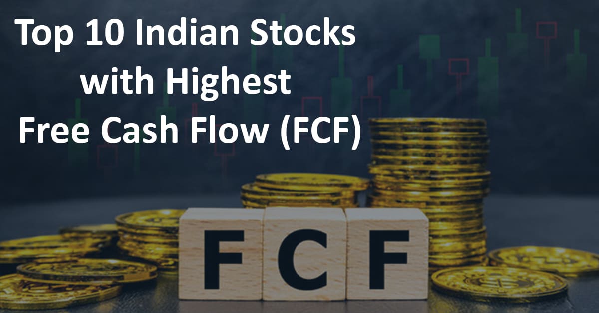 Top 10 Indian Stocks with Highest Free Cash Flow